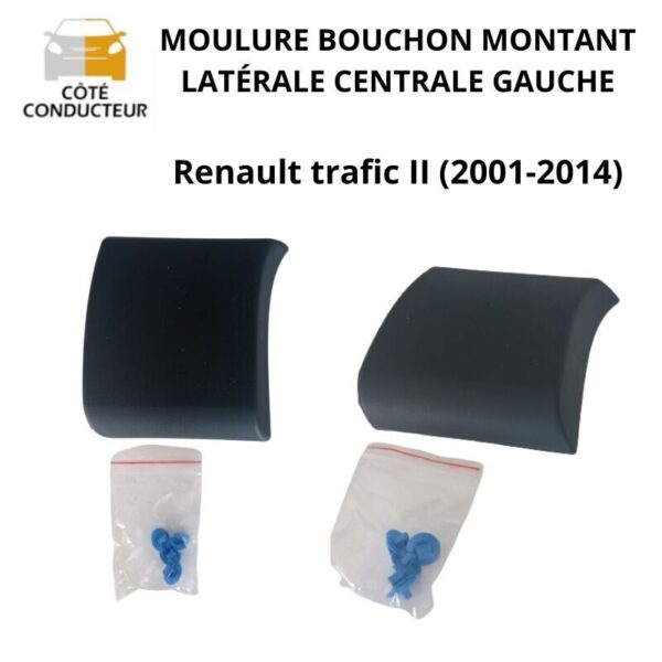 moulure lateral centrale gauche renault trafic 2